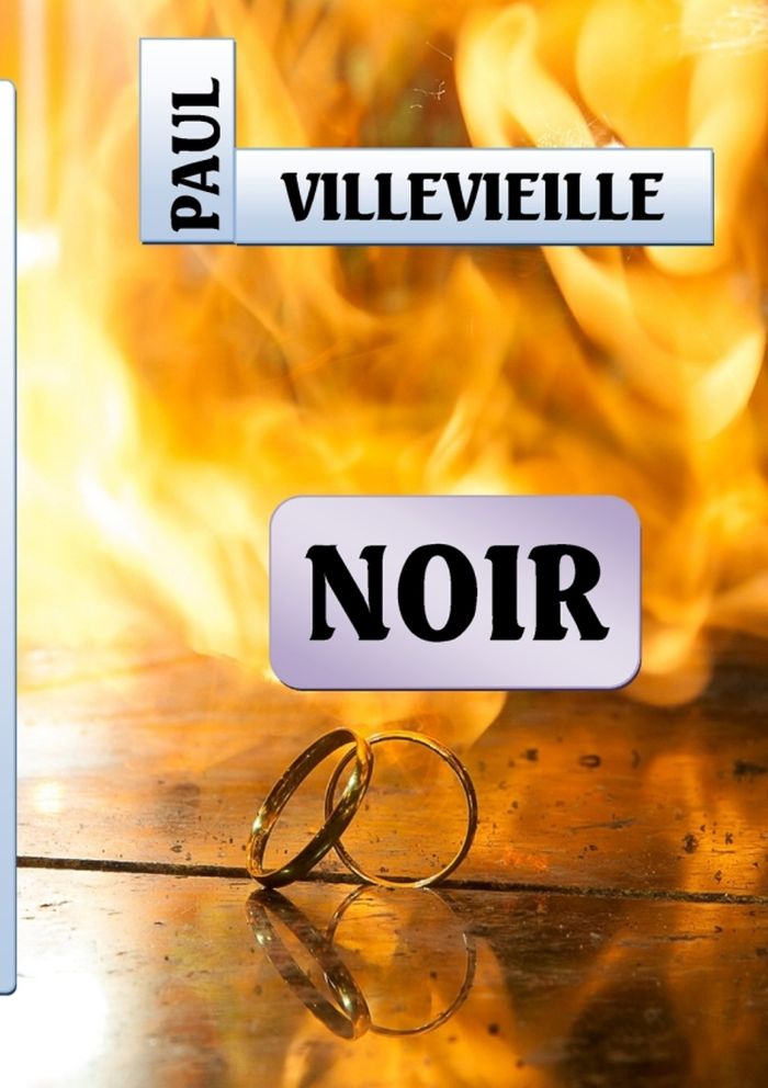 Couverture du livre « NOIR » de Paul Villevieille, librairie Les Contes Infusés à Corte