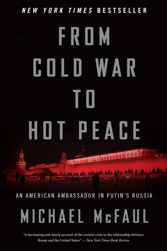 Couverture du livre « FROM COLD WAR TO HOT PEACE - AN AMERICAN AMBASSADOR IN PUTIN'S RUSSIA - ILLUSTRATIONS, COULEUR » de Michael Mcfaul, librairie Les Contes Infusés à Corte