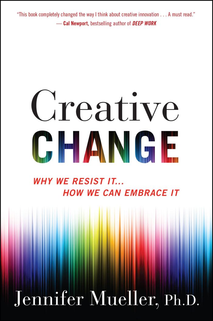 Couverture du livre « CREATIVE CHANGE - WHY WE RESIST IT... HOW WE CAN EMBRACE IT » de Jennifer Mueller, librairie Les Contes Infusés à Corte