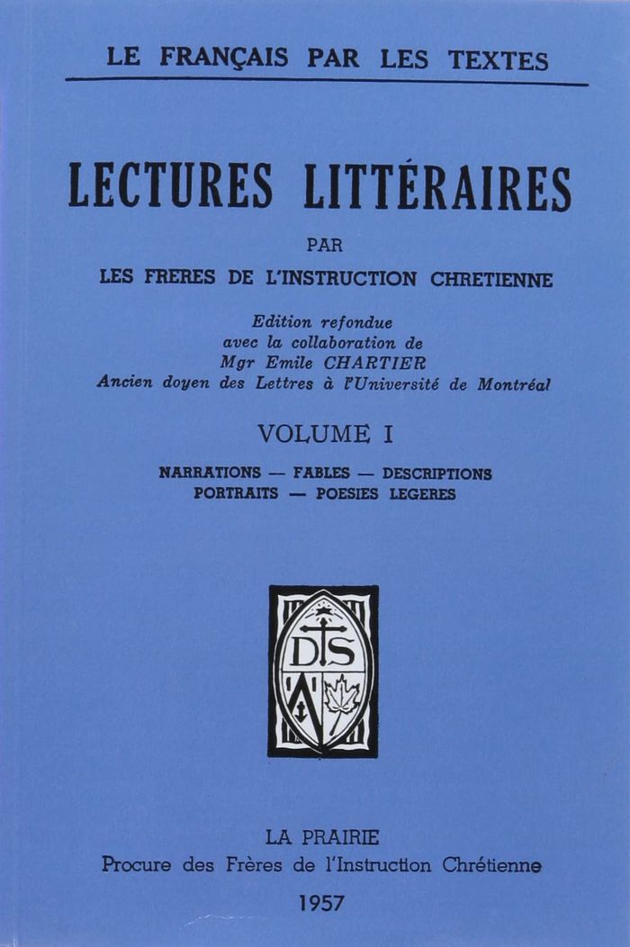 Couverture du livre « LECTURES LITTERAIRES - LE FRANCAIS PAR LES TEXTES - VOLUME 1 » de De L'Instruction Chr, librairie Les Contes Infusés à Corte