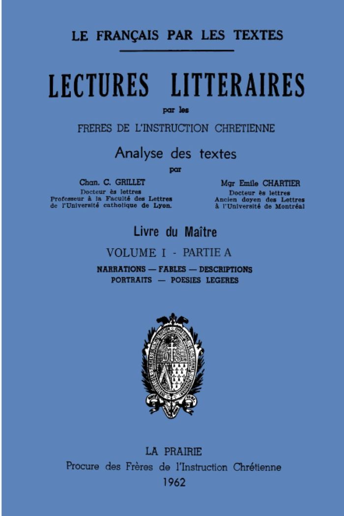 Couverture du livre « LECTURES LITTERAIRES - VOLUME 1 - LIVRE DU MAITRE (PARTIE A) » de De L'Instruction Chr, librairie Les Contes Infusés à Corte