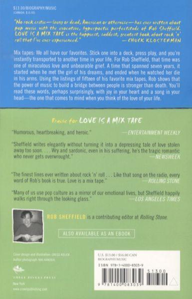 Quatrième de couverture de « LOVE IS A MIX TAPE - LIFE AND LOSS, ONE SONG AT A TIME »
