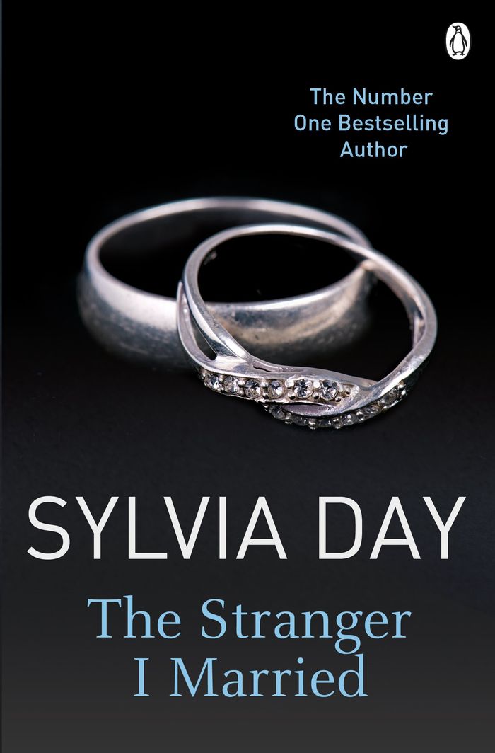 Couverture du livre « HISTORICAL ROMANCE - THE STRANGER I MARRIED » de Sylvia Day, librairie Les Contes Infusés à Corte