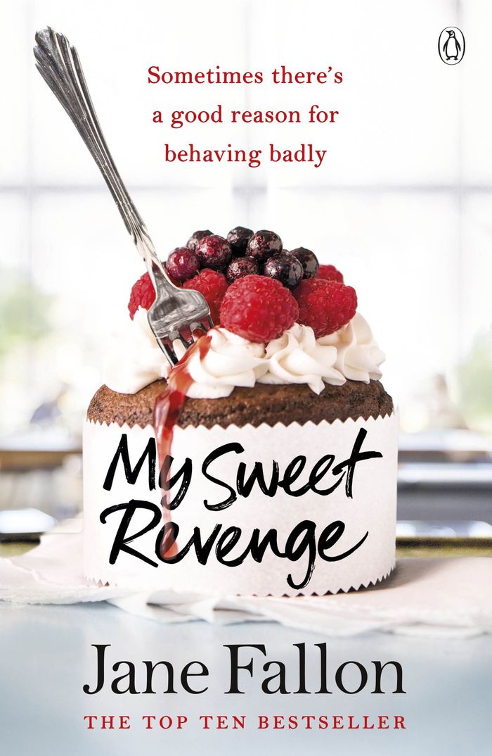 Couverture du livre « MY SWEET REVENGE - THE DELICIOUSLY FUN AND TOTALLY IRRESISTIBLE STORY OF ONE WOMAN'S QUEST TO GET EV » de Jane Fallon, librairie Les Contes Infusés à Corte