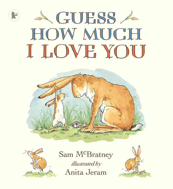 Couverture du livre « GUESS HOW MUCH I LOVE YOU - BELOVED CLASSIC BESTSELLING PICTURE BOOK ABOUT LOVE BETWEEN A PARENT AND » de Mcbratney/jeram, librairie Les Contes Infusés à Corte