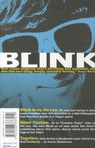 Quatrième de couverture de « BLINK AND CAUTION »