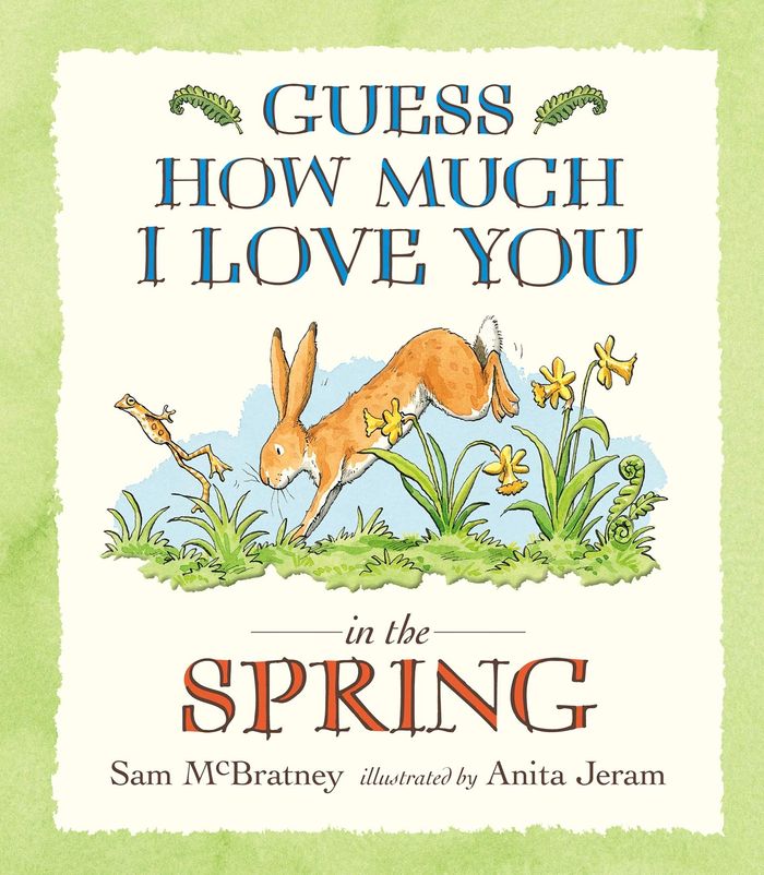 Couverture du livre « GUESS HOW MUCH I LOVE YOU IN THE SPRING - A HEARTWARMING SPRING PICTURE BOOK STORY OF LOVE AND NATUR » de Mcbratney/jeram, librairie Les Contes Infusés à Corte