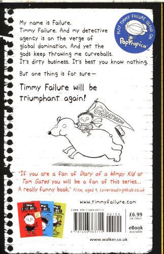 Quatrième de couverture de « TIMMY FAILURE: WE MEET AGAIN »