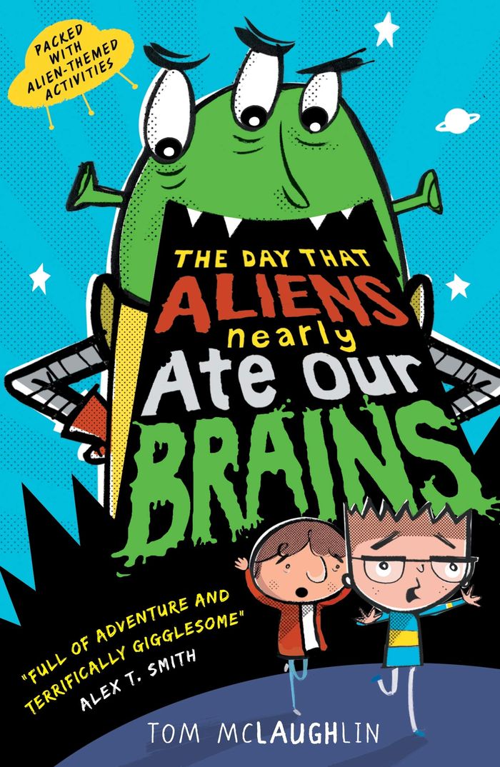 Couverture du livre « THE DAY THAT... - THE DAY THAT ALIENS (NEARLY) ATE OUR BRAINS », librairie Les Contes Infusés à Corte