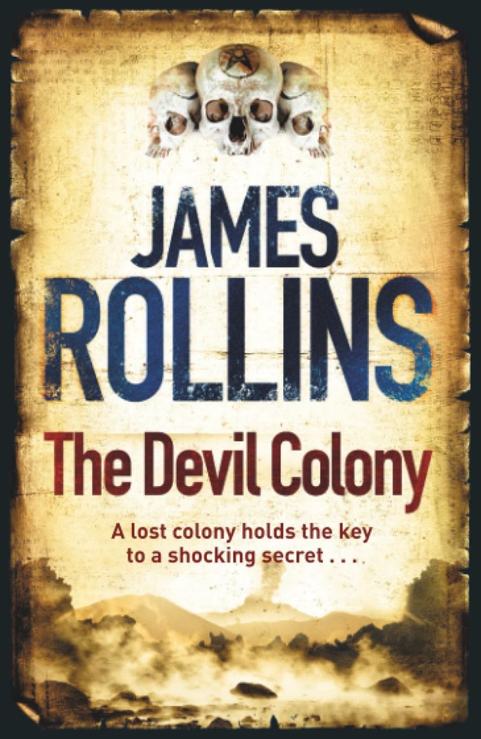 Couverture du livre « THE DEVIL COLONY » de James Rollins, librairie Les Contes Infusés à Corte