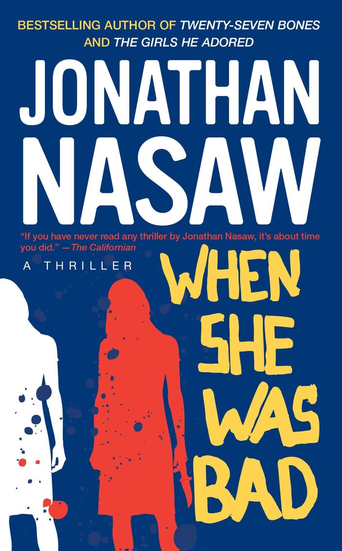 Couverture du livre « WHEN SHE WAS BAD » de Nasaw, Jonathan, librairie Les Contes Infusés à Corte