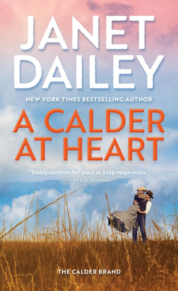 Couverture du livre « THE CALDER BRAND - A CALDER AT HEART » de Janet Dailey, librairie Les Contes Infusés à Corte