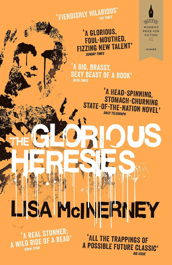 Couverture du livre « THE GLORIOUS HERESIES - 'A BIG, BRASSY, SEXY BEAST OF A BOOK' IRISH TIMES » de Lisa Mcinerney, librairie Les Contes Infusés à Corte