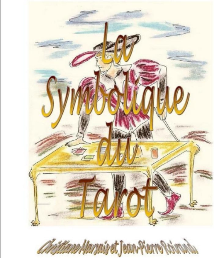 Couverture du livre « LA SYMBOLIQUE DU TAROT », librairie Les Contes Infusés à Corte