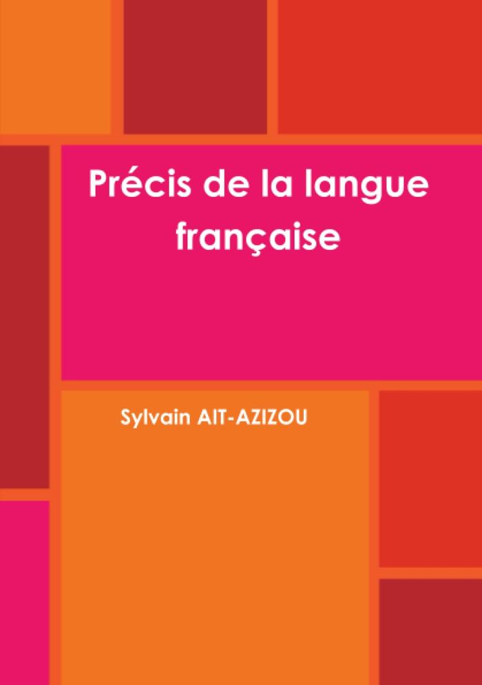 Couverture du livre « PRECIS DE LA LANGUE FRANCAISE », librairie Les Contes Infusés à Corte