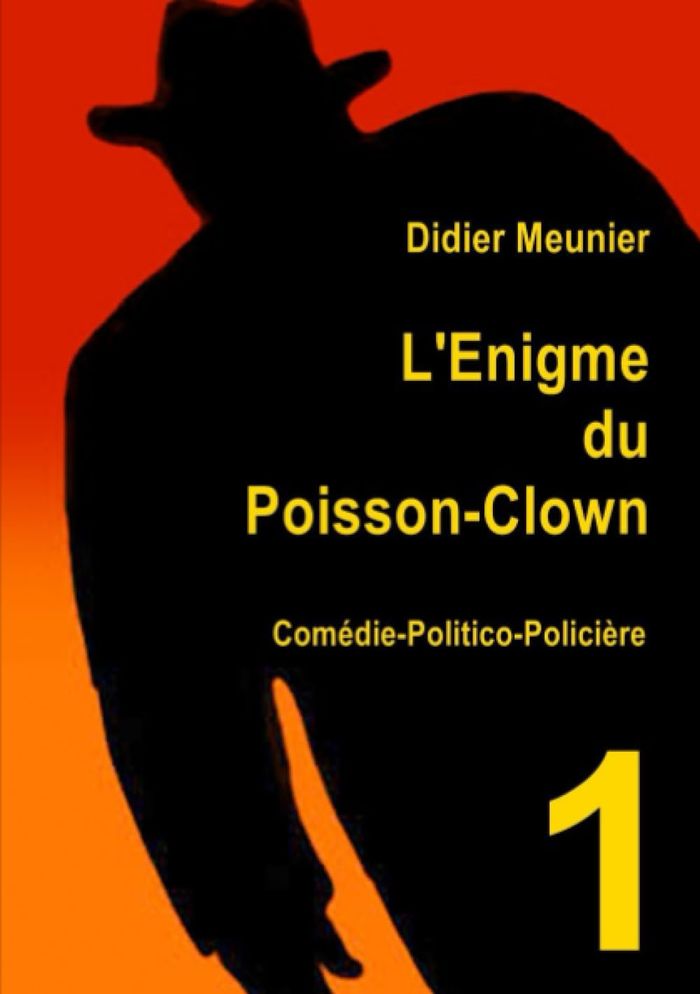 Couverture du livre « L'ENIGME DU POISSON-CLOWN » de Didier Meunier, librairie Les Contes Infusés à Corte