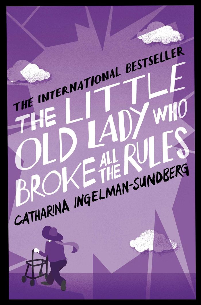Couverture du livre « LITTLE OLD LADY - T01 - THE LITTLE OLD LADY WHO BROKE ALL THE RULES » de C. Ingelman-Sundberg, librairie Les Contes Infusés à Corte