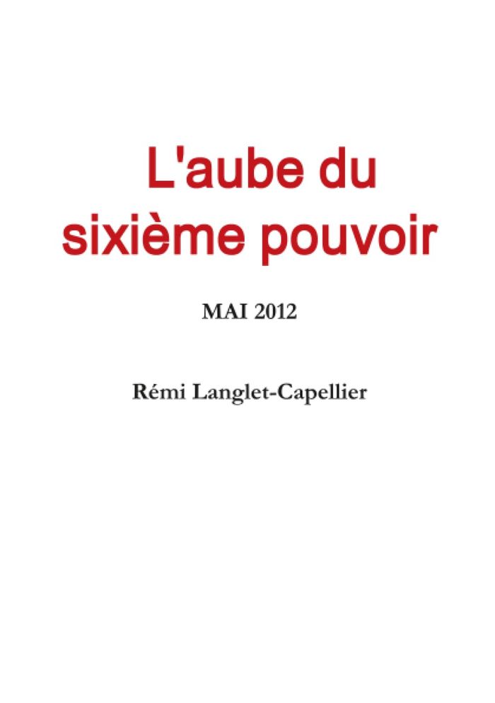 Couverture du livre « L'AUBE DU SIXIEME POUVOIR » de R. Langlet-Capellier, librairie Les Contes Infusés à Corte