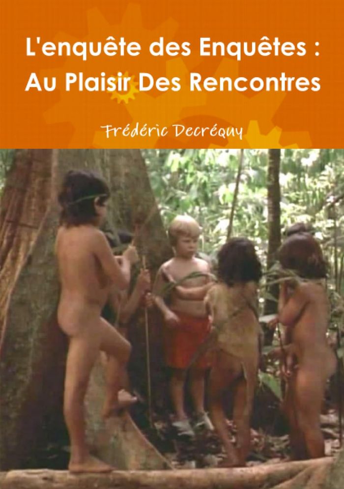 Couverture du livre « L'ENQUETE DES ENQUETES : AU PLAISIR DES RENCONTRES » de Frederic Decrequy, librairie Les Contes Infusés à Corte