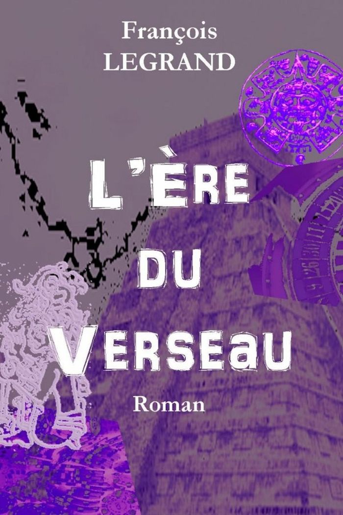 Couverture du livre « L'ERE DU VERSEAU » de Francois Legrand, librairie Les Contes Infusés à Corte