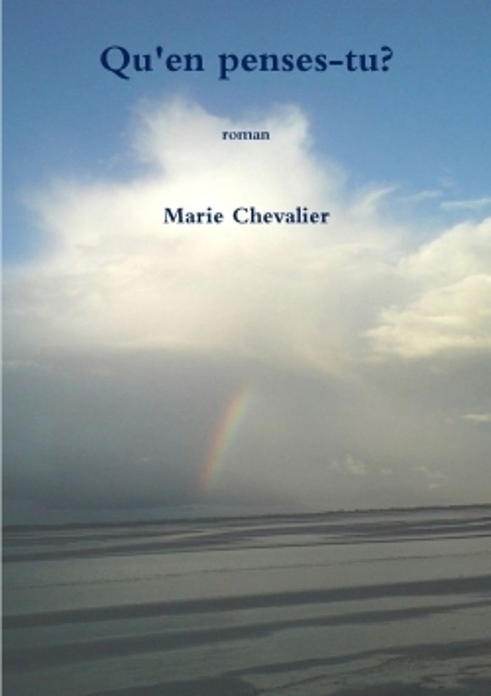 Couverture du livre « QU'EN PENSES-TU? » de Marie Chevalier, librairie Les Contes Infusés à Corte