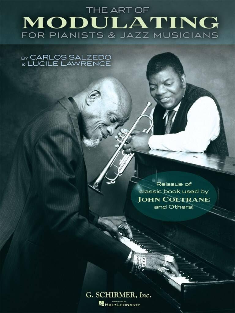 Couverture du livre « THE ART OF MODULATING - FOR PIANISTS & JAZZ MUSICIANS » de Lawrence, (au Lucile, librairie Les Contes Infusés à Corte