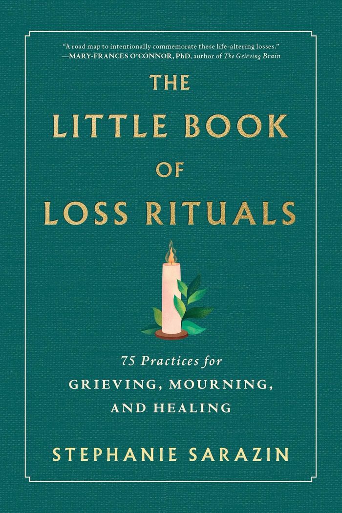 Couverture du livre « THE LITTLE BOOK OF LOSS RITUALS - 75 PRACTICES FOR GRIEVING, MOURNING, AND HEALING » de Stephanie Sarazin, librairie Les Contes Infusés à Corte