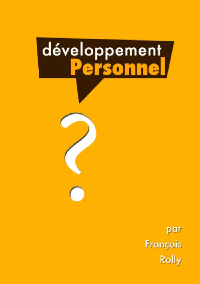 Couverture du livre « LE DEVELOPPEMENT PERSONNEL », librairie Les Contes Infusés à Corte