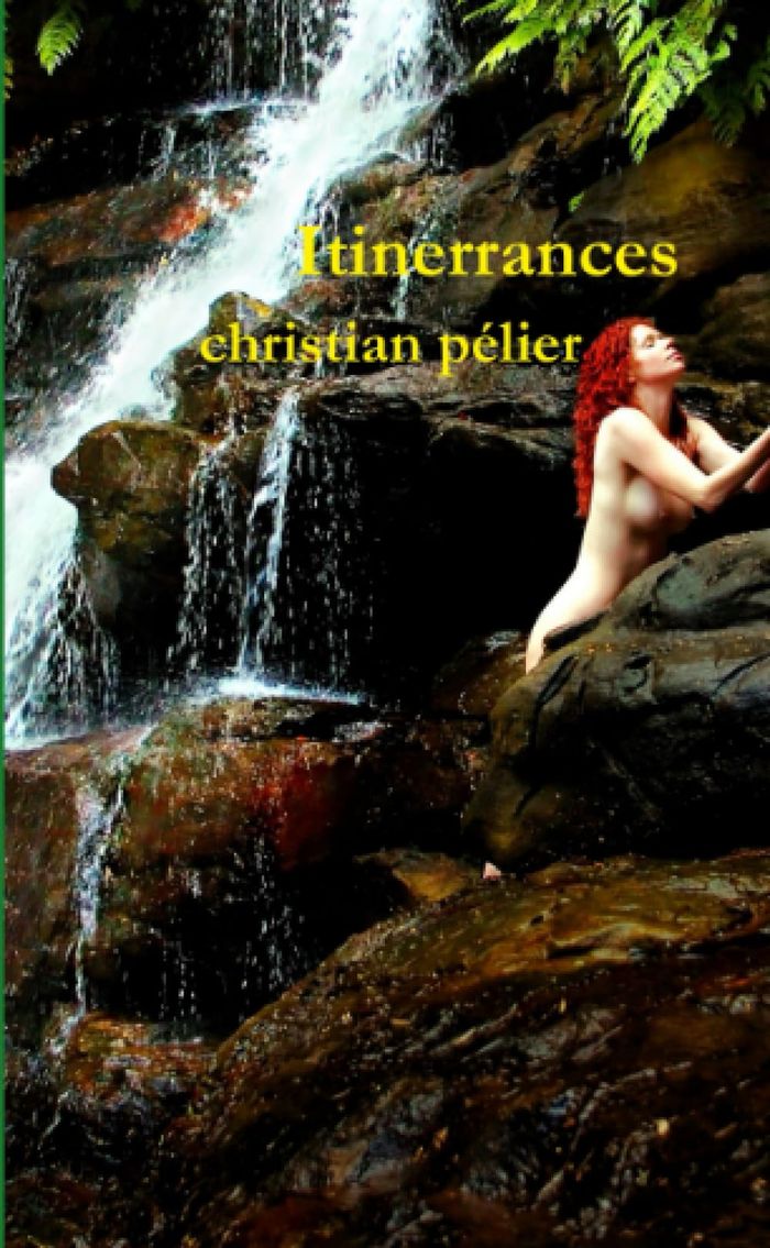 Couverture du livre « ITINERRANCES » de Christian Pelier, librairie Les Contes Infusés à Corte
