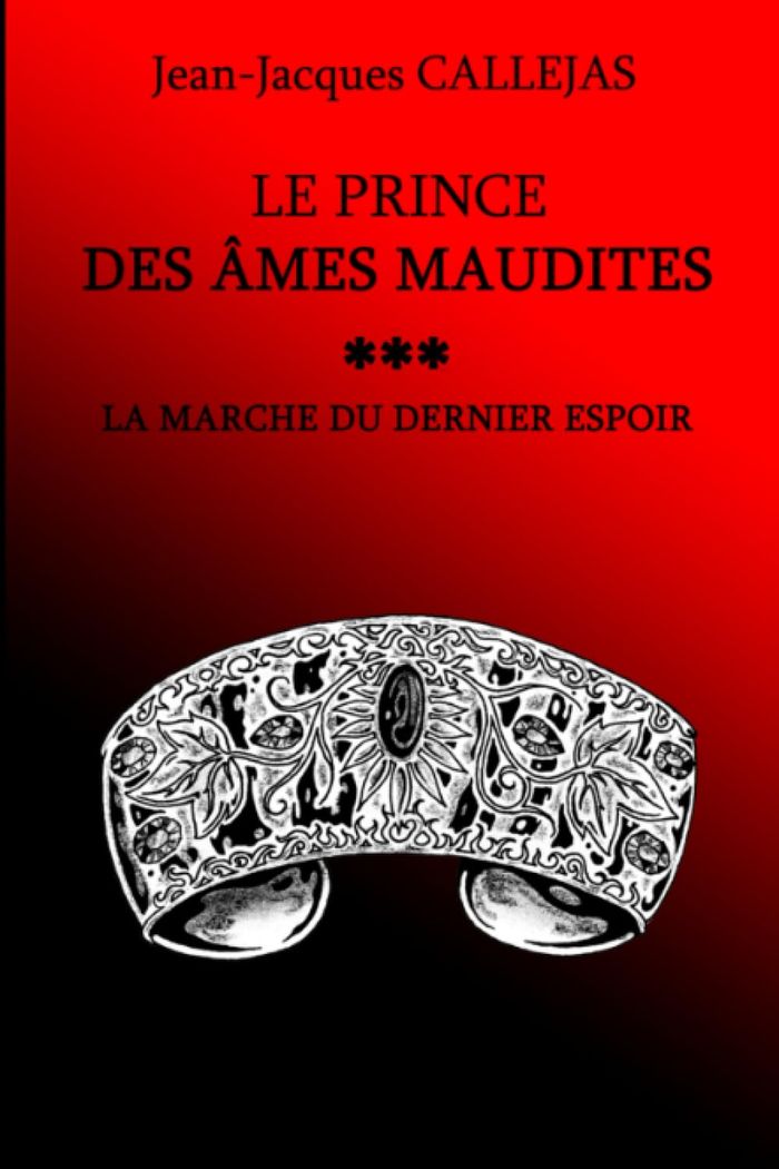 Couverture du livre « LE PRINCE DES AMES MAUDITES. VOLUME 3 » de Callejas J J., librairie Les Contes Infusés à Corte