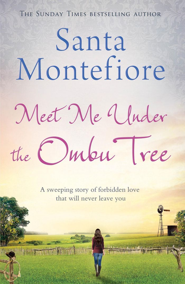 Couverture du livre « MEET ME UNDER THE OMBU TREE » de Santa Montefiore, librairie Les Contes Infusés à Corte