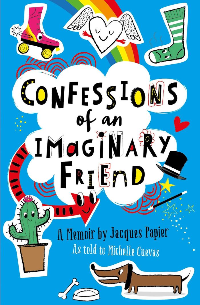 Couverture du livre « CONFESSIONS OF AN IMAGINARY FRIEND » de Cuevas, Michelle, librairie Les Contes Infusés à Corte