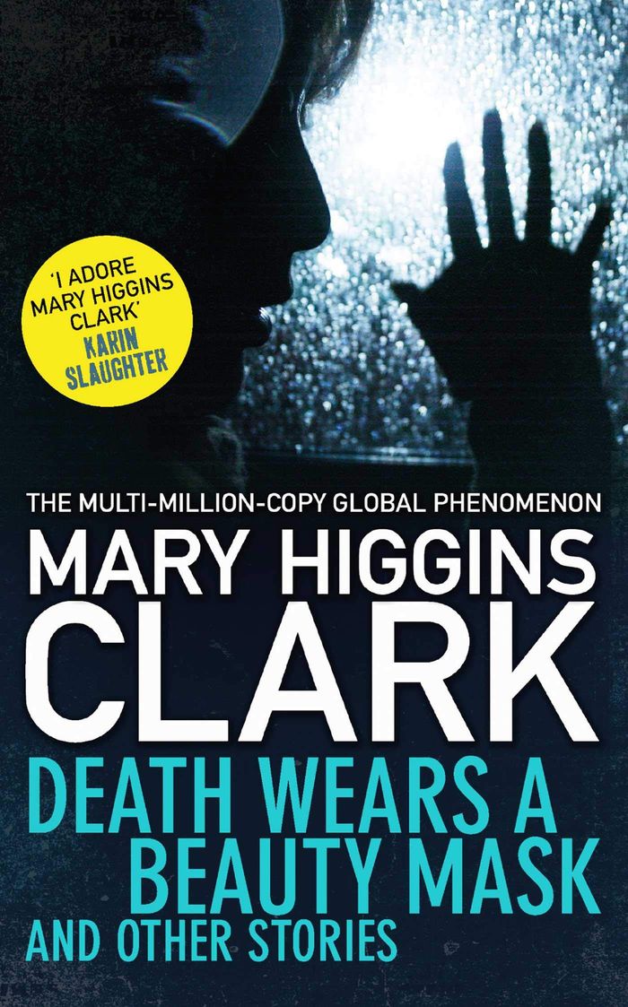 Couverture du livre « DEATH WEARS A BEAUTY MASK AND OTHER STORIES » de Clark Mary Higgins, librairie Les Contes Infusés à Corte