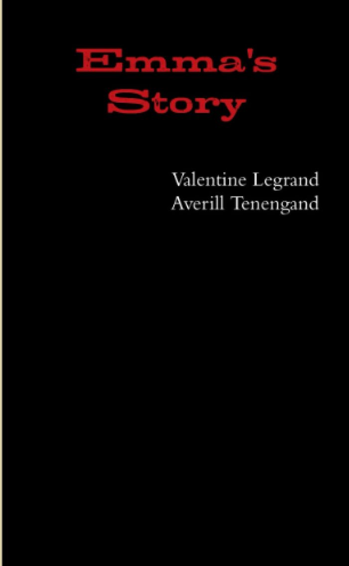 Couverture du livre « EMMA'S STORY » de Legrand/tenengand, librairie Les Contes Infusés à Corte