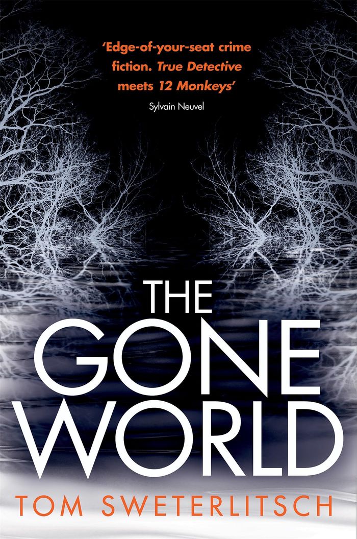 Couverture du livre « THE GONE WORLD » de Tom Sweterlitsch, librairie Les Contes Infusés à Corte