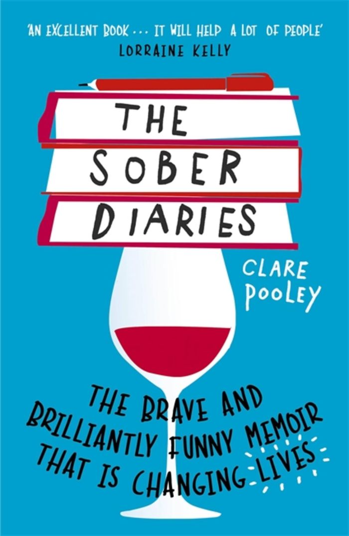 Couverture du livre « THE SOBER DIARIES - THE HILARIOUS AND BRAVE MEMOIR THAT IS HELPING PEOPLE TO QUIT DRINKING » de Clare Pooley, librairie Les Contes Infusés à Corte