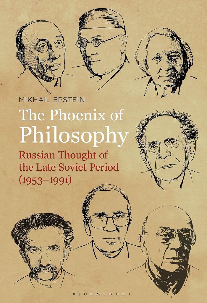 Couverture du livre « THE PHOENIX OF PHILOSOPHY - RUSSIAN THOUGHT OF THE LATE SOVIET PERIOD (19531991) » de Mikhail Epstein, librairie Les Contes Infusés à Corte