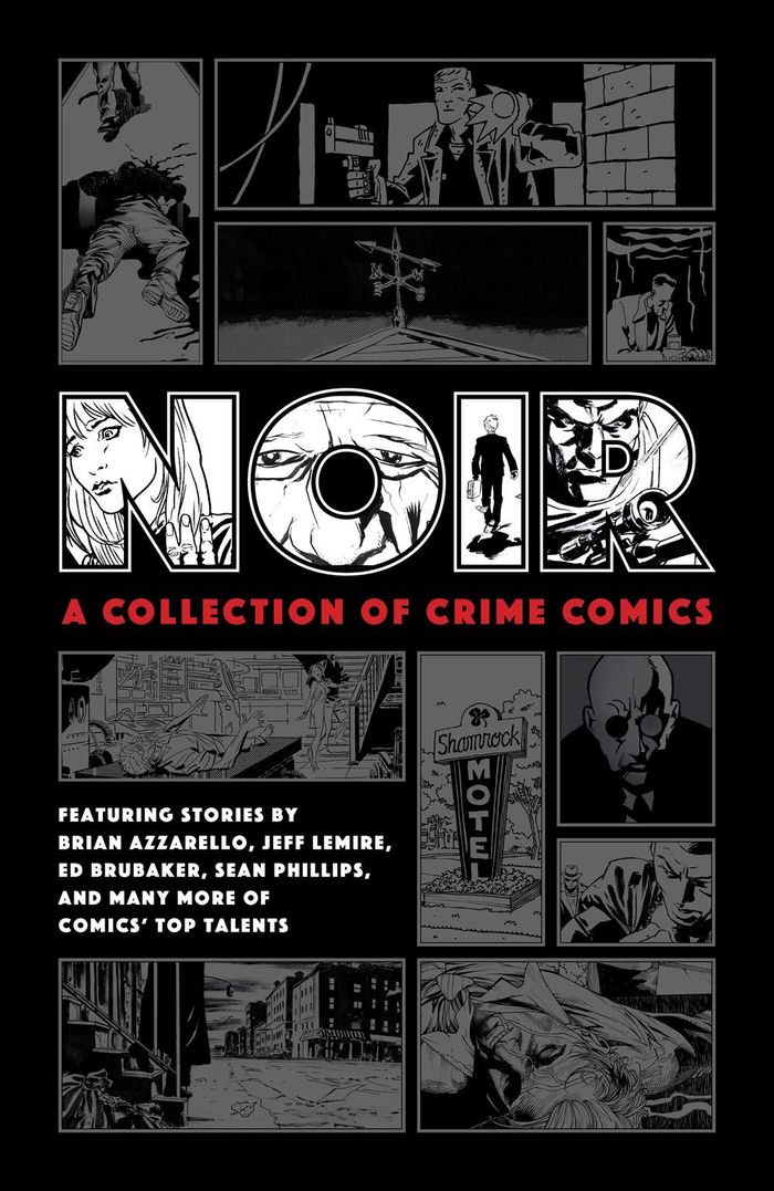 Couverture du livre « NOIR: A COLLECTION OF CRIME COMICS » de Brubaker/lemire, librairie Les Contes Infusés à Corte