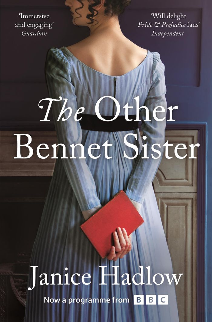 Couverture du livre « THE OTHER BENNET SISTER - THE PERFECT REGENCY NOVEL FOR FANS OF BRIDGERTON AND JANE AUSTEN » de Janice Hadlow, librairie Les Contes Infusés à Corte