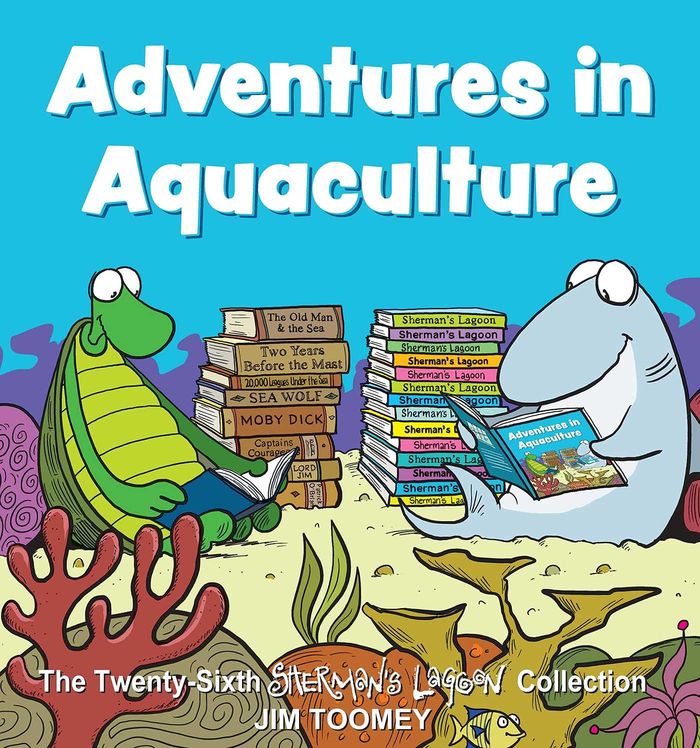 Couverture du livre « SHERMAN'S LAGOON - ADVENTURES IN AQUACULTURE - VOLUME 26 - THE TWENTY-SIXTH SHERMAN'S LAGOON COLLECT », librairie Les Contes Infusés à Corte