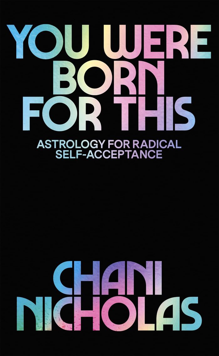 Couverture du livre « YOU WERE BORN FOR THIS - ASTROLOGY FOR RADICAL SELF-ACCEPTANCE », librairie Les Contes Infusés à Corte