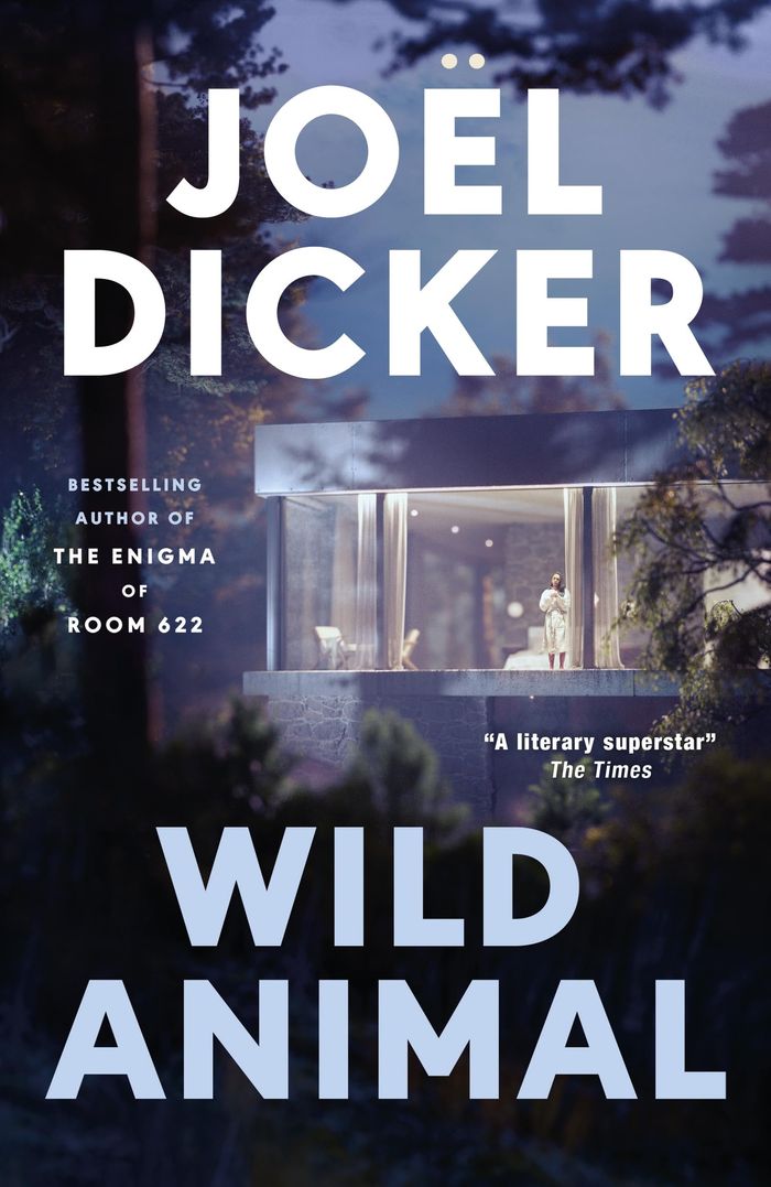 Couverture du livre « WILD ANIMAL - THE MASTER OF THE PLOT TWIST RETURNS WITH A NEW BESTSELLER » de Joel Dicker, librairie Les Contes Infusés à Corte