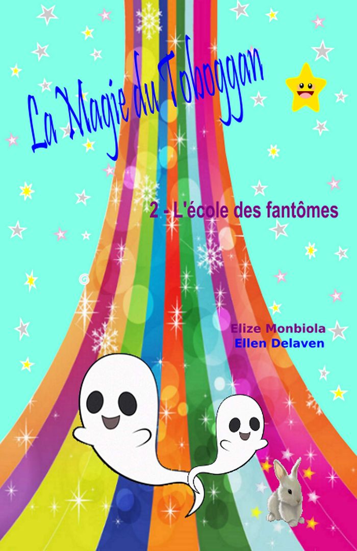 Couverture du livre « LA MAGIE DU TOBOGGAN : L'ECOLE DES FANTOMES » de Delaven/monbiola, librairie Les Contes Infusés à Corte