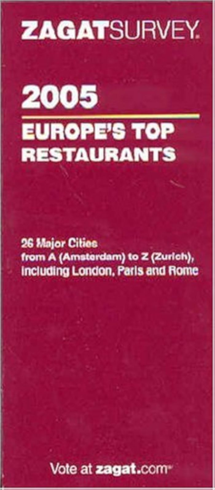 Couverture du livre « EUROPE'S TOP RESTAURANTS 2005 » de Collectif, librairie Les Contes Infusés à Corte