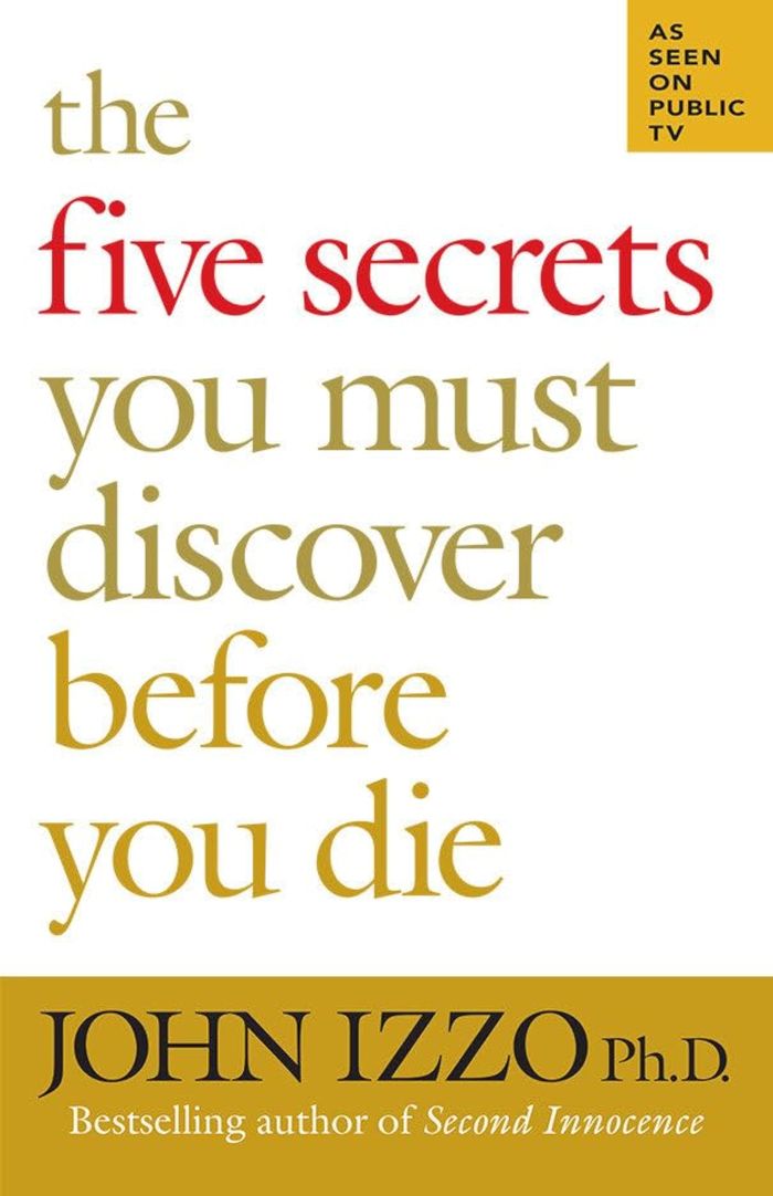 Couverture du livre « THE FIVE SECRETS YOU MUST DISCOVER BEFORE YOU DIE », librairie Les Contes Infusés à Corte