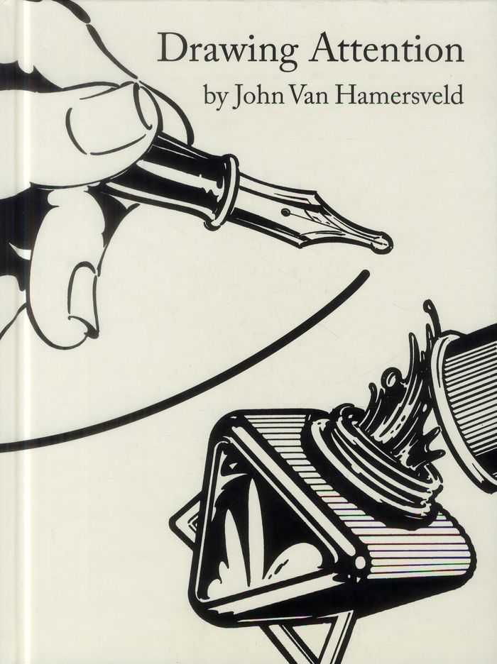 Couverture du livre « JOHN VAN HAMERSVELD DRAWING ATTENTION /ANGLAIS » de Hamersveld, librairie Les Contes Infusés à Corte