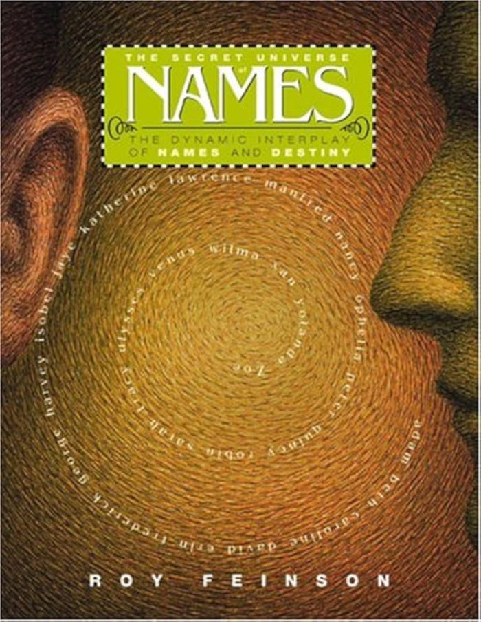 Couverture du livre « THE SECRET UNIVERSE OF NAMES » de Feinson, Roy, librairie Les Contes Infusés à Corte