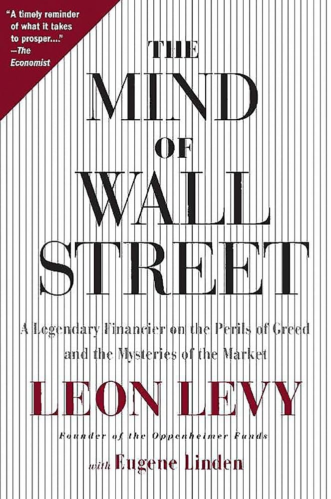 Couverture du livre « THE MIND OF WALL STREET - A LEGENDARY FINANCIER ON THE PERILS OF GREED AND THE MYSTERIES OF THE MARK » de Linden/levy, librairie Les Contes Infusés à Corte
