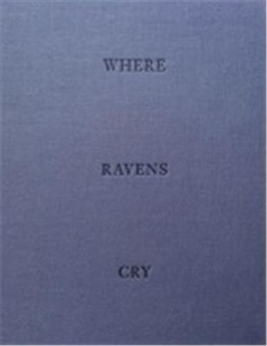 Couverture du livre « JAKOB DE BOER WHERE RAVENS CRY /ANGLAIS », librairie Les Contes Infusés à Corte
