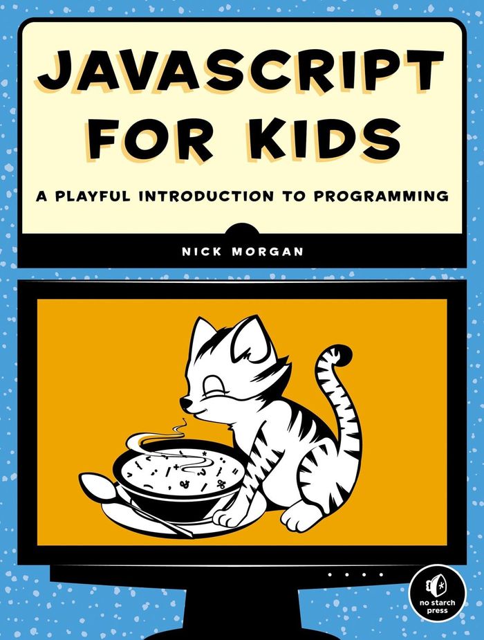 Couverture du livre « JAVASCRIPT FOR KIDS », librairie Les Contes Infusés à Corte
